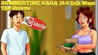SUMMERTIME SAGA NEW 18.6 Erik Want The Orcette
