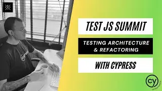 Web Testing Architecture and Refactoring with Cypress