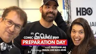 Comic Con Baltics 2019: Prep Day - Professor Jaq - Yehuda and Maya Devir