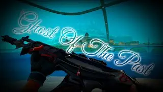 Valorant Montage ~ Ghost Of The Past 👻