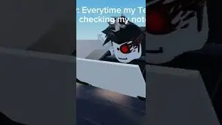 everytime my teacher check my notes Roblox animation #jokes #memes #memesdaily #relateable #roblox