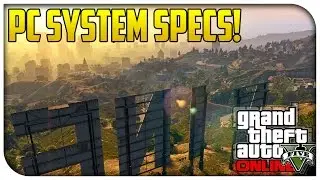 GTA 5 PC NEWS! - Official System Specs, 4K Screenshots & NEW Release Date! [GTA V PC]
