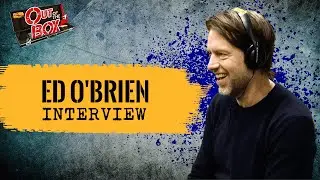 Radiohead's Ed O'Brien Talks Solo Debut, 'Earth,' the Rock Hall of Fame, Young Tom Yorke and More