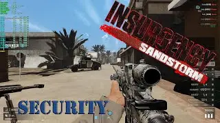 Insurgency Sandstorm Dry Canal Security Checkpoint HK416 M4A1 M203 ISMC MOD 10 Players