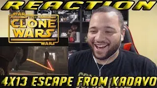 Star Wars: The Clone Wars Reaction Series Season 4 Episode 13 - Escape From Kadavo
