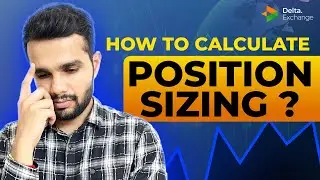 How to do proper position sizing? || Delta Exchange risk management 