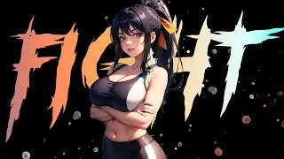 Fight -「AMV」- Animemix  4K