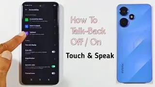 Infinix Hot 30 Play | How To Talk-Back | Talk-Back Setup | Touch & Speak Setup On / Off