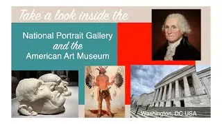 National Portrait Gallery and American Art Museum