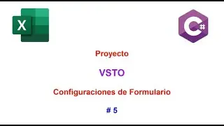 Proyecto VSTO CSharp Configuraciones de Formulario N# 5
