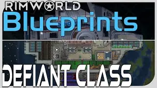 Blueprints: Defiant Class Starship [RimWorld]