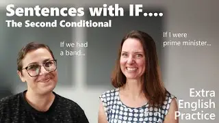 The Second Conditional (If I had...)