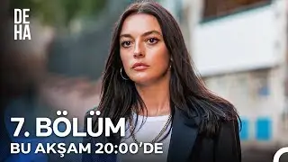 Deha 7. Bölümü ile Bu Akşam 20.00'de Show TV'de!