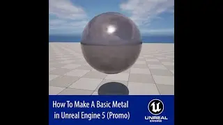 How To Make A Basic Metal in Unreal Engine 5 (Promo)