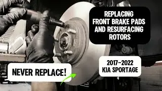 How to Replace Front Brake Pads and Resurface Rotors on 2017-2022 KIA Sportage.@WrenchingRyan