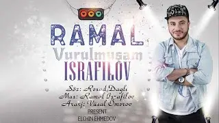 Ramal İsrafilov -  Vurulmuşam Bir Yara  (Remix) (Official Audio)