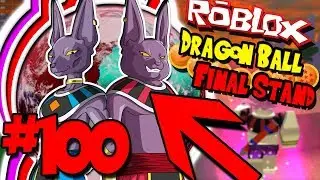 NEW UPDATE! BRAND NEW MAP! BEAT BEERUS AND CHAMPA! | Roblox: Dragon Ball Final Stand - Episode 100