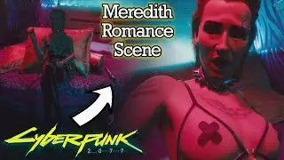 Meredith Stout Romance Scene | RARE WEAPON | Laying Pipe at the No-Tell Motel | Cyberpunk 2077