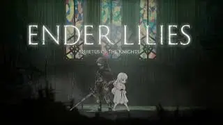 Ender Lilies OST Harmonious