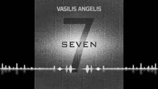 Vasilis Angelis - Towards Reality (Official Audio)
