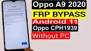Oppo A9 2020 Frp Bypass Android 11 12 without pc CPH1939 NEW Method 2023 with proof