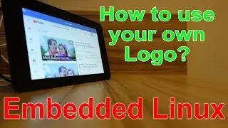 Embedded Linux Beginner - How to use your own logo?