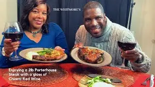 Enjoying a 2lb Porterhouse Steak with Chianti Red Wine