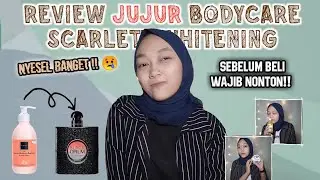 REVIEW JUJUR BODYCARE SCARLETT WHITENING