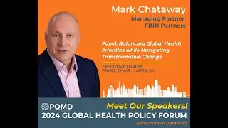 2024 GHPF Promo: Mark Chataway (Exec Forum Panel)
