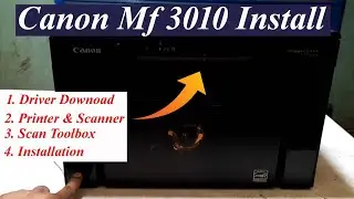 Canon MF 3010 Printer Installation Step By Step Fully Tutorial | How To Install Canon 3010 Printer
