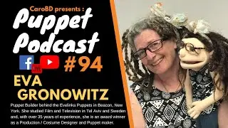 🎙Puppet Podcast #94 - Eva Gronowitz, Puppet Builder behind the Evelinka Puppets and Jeffy the Puppet