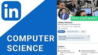 LinkedIn Tutorial for Computer Science Students | Optimize LinkedIn Profile For Internships