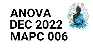 One Way ANOVA // MAPC 006 (DEC 2022)