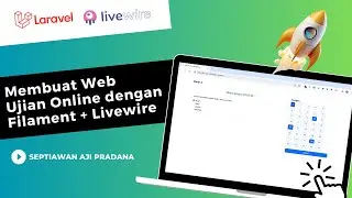 Membuat Sistem Ujian Online dengan Laravel Filament + Livewire