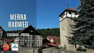 🚴🏻‍♀️Werra Radweg, einfach nur WOW, tolle Landschaft, hübsche Orte