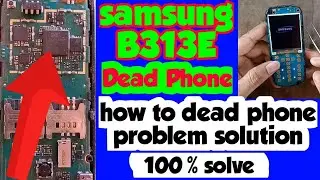 samsung b313e dead solution ] samsung dead phone repair // sm b313e dead phone problem solution