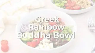 Noshed: Greek Rainbow Buddha Bowl
