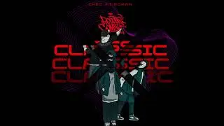 CLASSIC - CHEO FT.ROMAN (VIDEO OFICIAL)