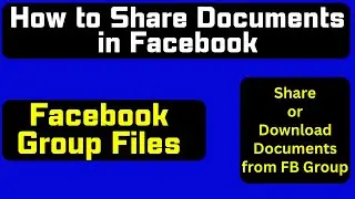 How to Share PDF (Document File) in Facebook Group | How to Download/Upload Files to Facebook Group
