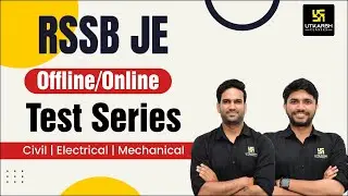 RSSB JE | Offline & Online Test Series | CE/EE/ME | Complete Information | Varun Sir & Khemendra Sir