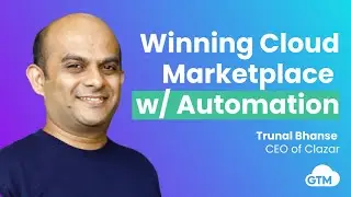 Winning Cloud Marketplace with Automation with Trunal Bhanse, CEO of Clazar, frm.Confluent