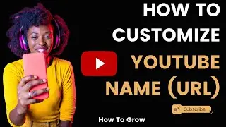 How to change YouTube URL channel name | How to customize your YouTube channel URL