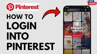 How To Login Into Pinterest - Full Guide