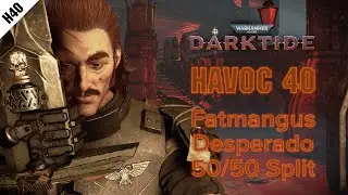 Darktide: Fatmangus Desperado Split | Havoc 40 | Dark Communion