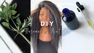How to Make Rosemary and Mint Oil for Hair Growth: April Sunny