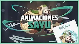 Animaciones y habilidades de Sayu | Genshin Impact