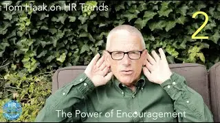 The Power of Encouragement