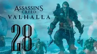 [28] Assassin's Creed: Valhalla [без комментариев]