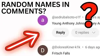 Why Are Bots Commenting Random Names in YouTube Comments?