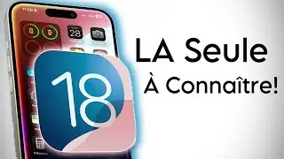iOS 18 Disponible : La Seule Nouveauté Utile Au Quotidien !